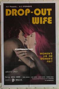 g094 DROP-OUT WIFE one-sheet movie poster '72 Ed Wood, women's lib!