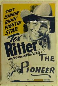 g694 PIONEERS one-sheet movie poster R40s Tex Ritter