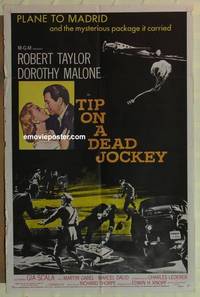 h100 TIP ON A DEAD JOCKEY one-sheet movie poster '57 Robert Taylor, Malone