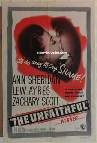 h153 UNFAITHFUL one-sheet movie poster '47 shameless sexy Ann Sheridan!