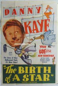 k195 BIRTH OF A STAR two-sheet movie poster '45 Danny Kaye, KAYElossal!