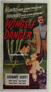 k603 WINGS OF DANGER three-sheet movie poster '52 Zachary Scott, Kendall