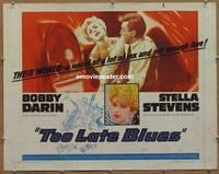 a812 TOO LATE BLUES half-sheet movie poster '62 John Cassavetes, Bob Darin