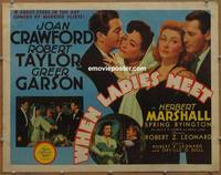 a878 WHEN LADIES MEET half-sheet movie poster '41 Joan Crawford, Garson