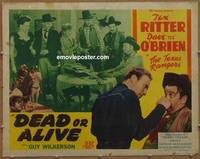 a203 DEAD OR ALIVE half-sheet movie poster '44 Ritter, Texas Rangers!