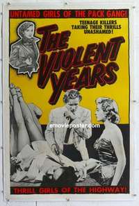 f545 VIOLENT YEARS linen one-sheet movie poster '56 Ed Wood, bad girl!