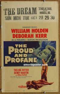 g584 PROUD & PROFANE window card movie poster '56 William Holden, Kerr