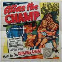 k316 ALIAS THE CHAMP six-sheet movie poster '49 Gorgeous George, wrestling
