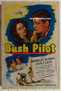 n264 BUSH PILOT one-sheet movie poster '47 Jack La Rue, Rochelle Hudson