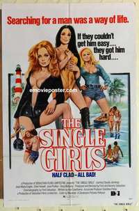s394 SINGLE GIRLS one-sheet movie poster '73 half clad, all bad!