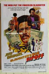s389 SLAUGHTER'S BIG RIPOFF one-sheet movie poster '73 mean Jim Brown!