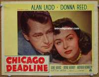 z380 CHICAGO DEADLINE movie lobby card '49 Alan Ladd & Reed close up!