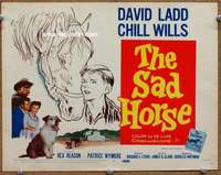 z219 SAD HORSE movie title lobby card '59 David Ladd, Chill Wills, Reason