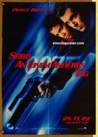 a539 DIE ANOTHER DAY advance German movie poster '02 Brosnan as Bond!