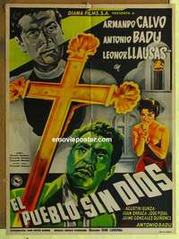 a307 EL PUEBLO SIN DIOS Mexican movie poster '55 Calvo, Badu