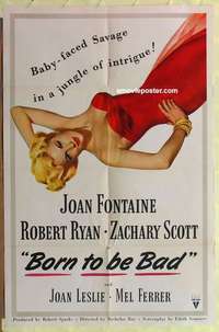 b270 BORN TO BE BAD one-sheet movie poster '50 classic bad girl image!