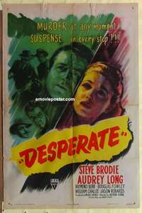 b520 DESPERATE one-sheet movie poster '47 Anthony Mann film noir!