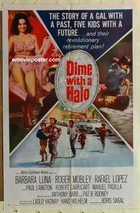 b537 DIME WITH A HALO one-sheet movie poster '63 Barbara Luna, Langton