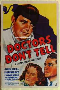 b551 DOCTORS DON'T TELL one-sheet movie poster '41 Jacques Tourneur, Beal