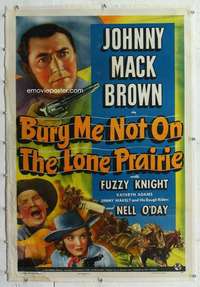 m371 BURY ME NOT ON THE LONE PRAIRIE linen one-sheet movie poster '40 Brown
