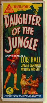 w464 DAUGHTER OF THE JUNGLE Australian daybill movie poster '49 Lois Hall