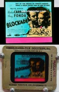 w006 BLOCKADE magic lantern movie glass slide '38 Carroll, Henry Fonda