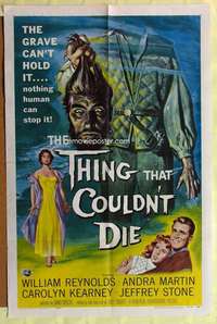 b880 THING THAT COULDN'T DIE one-sheet movie poster '58 Universal horror!