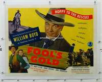 n025 FOOL'S GOLD linen half-sheet movie poster '46 Boyd as Hopalong Cassidy