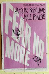 r291 FEAR NO MORE one-sheet movie poster '61 Jacques Bergerac, Mala Powers