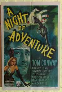 r605 NIGHT OF ADVENTURE one-sheet movie poster '44 Tom Conway, cool image!