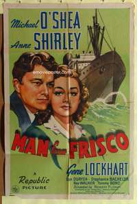 s553 MAN FROM FRISCO one-sheet movie poster '44 Anne Shirley, O'Shea