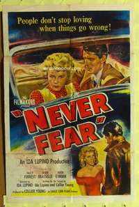 s592 NEVER FEAR one-sheet movie poster '50 Ida Lupino, Sally Forrest, noir