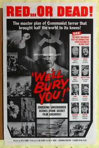 s837 WE'LL BURY YOU one-sheet movie poster '62 Cold War, Khruschev!