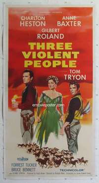 e061 THREE VIOLENT PEOPLE linen three-sheet movie poster '56 Charlton Heston
