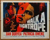 f519 WALK A TIGHTROPE half-sheet movie poster '64 Duryea, Patricia Owens