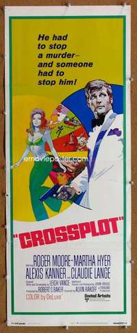f621 CROSSPLOT insert movie poster '70 Roger Moore spy thriller!