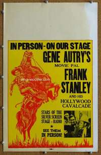 j026 FRANK STANLEY IN PERSON theater window card '30s Gene Autry's pal!