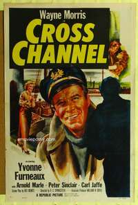 p191 CROSS CHANNEL one-sheet movie poster '55 film noir, Wayne Morris