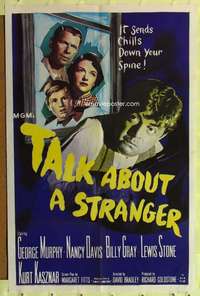 p764 TALK ABOUT A STRANGER one-sheet movie poster '52 chilling film noir!