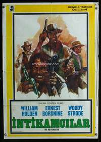w047 REVENGERS Turkish movie poster '72 William Holden, Borgnine