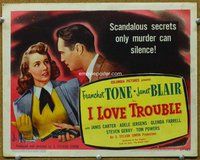 b079 I LOVE TROUBLE title movie lobby card '47 Franchot Tone, Janet Blair