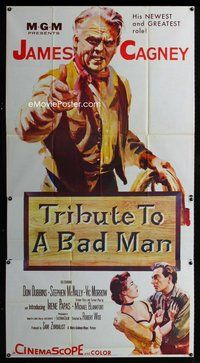 n058 TRIBUTE TO A BAD MAN three-sheet movie poster '56 James Cagney, Dubbins