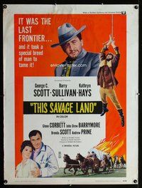 t110 THIS SAVAGE LAND Thirty by Forty movie poster '69 George C. Scott, Hays