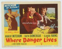 w597 WHERE DANGER LIVES movie lobby card #7 '50 Mitchum, Domergue
