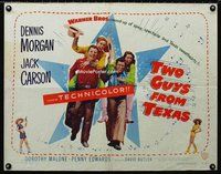z811 TWO GUYS FROM TEXAS half-sheet movie poster '48 Dennis Morgan, Carson