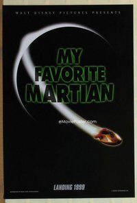 a119 MY FAVORITE MARTIAN DS int'l teaser one-sheet movie poster '99 Disney
