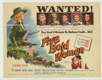 d121 FIVE BOLD WOMEN movie title lobby card '59 wanted bad girls!
