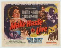 d220 MAKE HASTE TO LIVE movie title lobby card '54 Dorothy McGuire, McNally