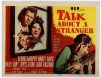 d358 TALK ABOUT A STRANGER movie title lobby card '52 chilling film noir!