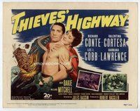 d368 THIEVES' HIGHWAY movie title lobby card '49 Jules Dassin, Conte